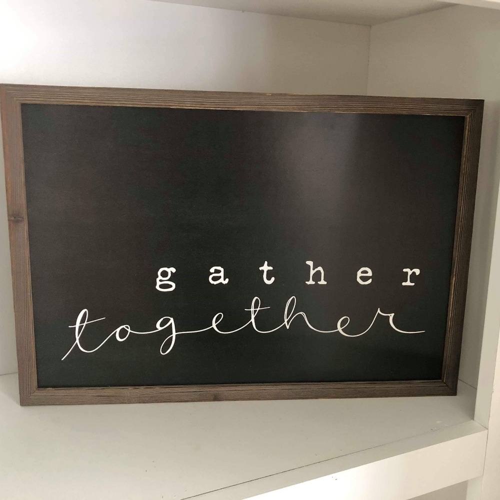 Gather Together Sign